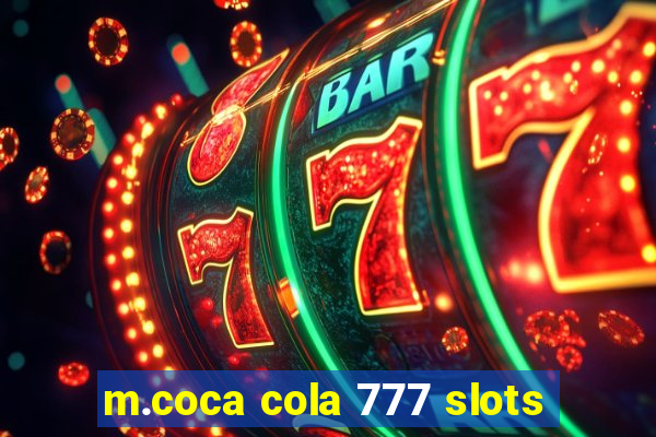 m.coca cola 777 slots